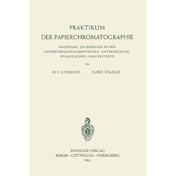 Praktikum der Papierchromatographie, Hans F. Linskens, Luise Stange