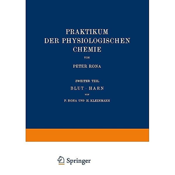 Praktikum der Physiologischen Chemie, Peter Rona, H. Kleinmann