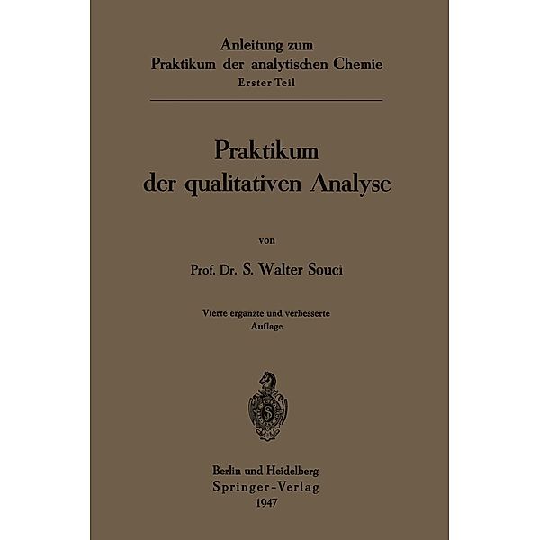 Praktikum der qualitativen Analyse, Walter Souci