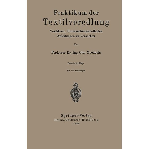 Praktikum der Textilveredlung, Otto Mecheels