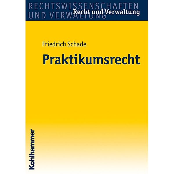 Praktikumsrecht, Georg Friedrich Schade