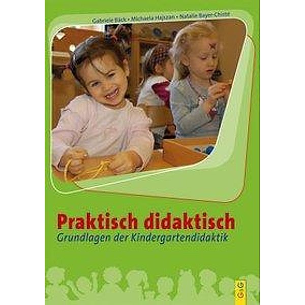 Praktisch didaktisch, Gabriele Bäck, Natalie Bayer-Chisté, Natalie Bayer-Chistè