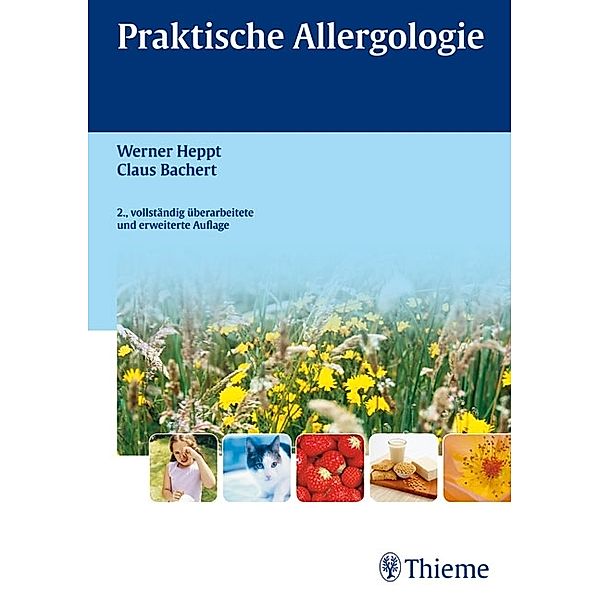Praktische Allergologie, Werner Heppt, Claus Bachert