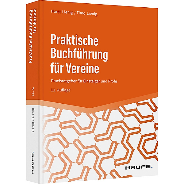 Praktische Buchführung für Vereine, Horst Lienig, Timo Lienig