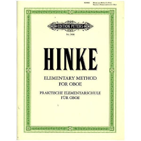 Praktische Elementarschule für Oboe / Elementary Method for Oboe, Gustav Adolf Hinke