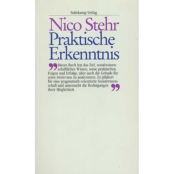 Praktische Erkenntnis, Nico Stehr