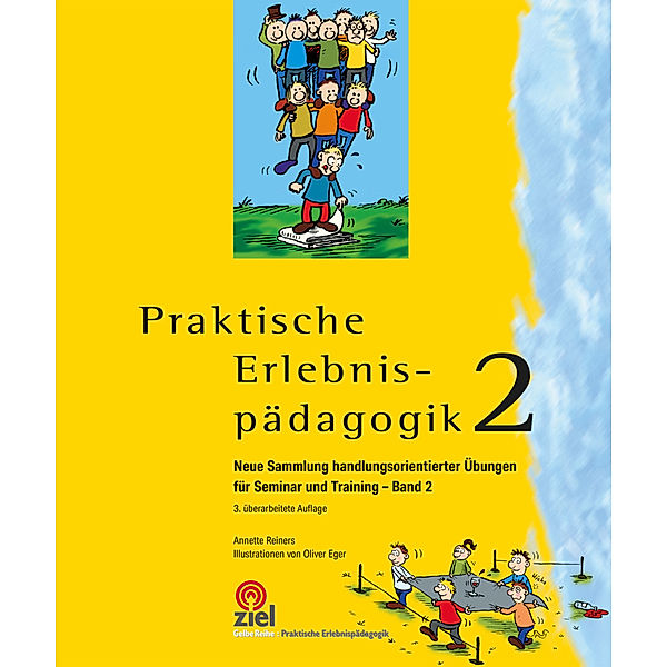 Praktische Erlebnispädagogik Band 2, Annette Reiners