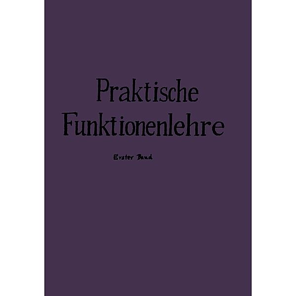 Praktische Funktionenlehre, Friedrich Tölke