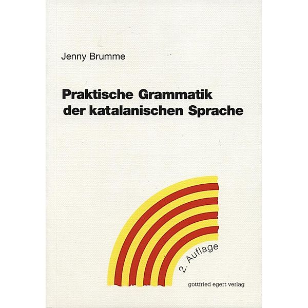 Praktische Grammatik der katalanischen Sprache, Jenny Brumme