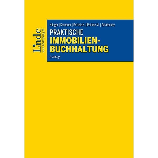 Praktische Immobilienbuchhaltung, Michael Klinger, Christian Krenauer, Karl Portele, Martina Portele, Stefan Sztatecsny