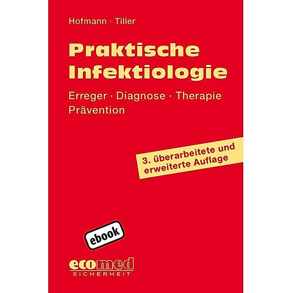 Praktische Infektiologie, Friedrich Hofmann, Friedrich W. Tiller