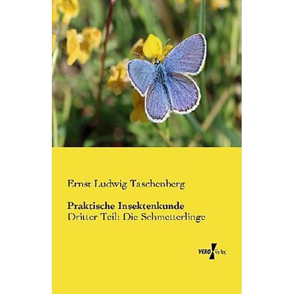 Praktische Insektenkunde, Ernst Ludwig Taschenberg