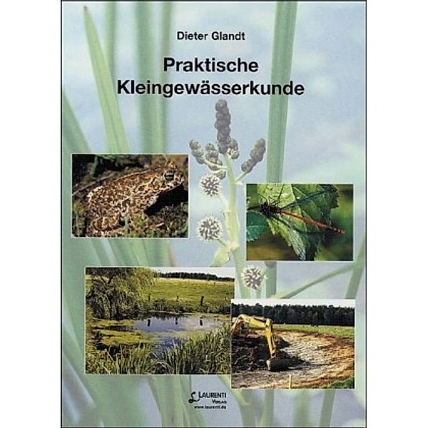 Praktische Kleingewässerkunde, Dieter Glandt