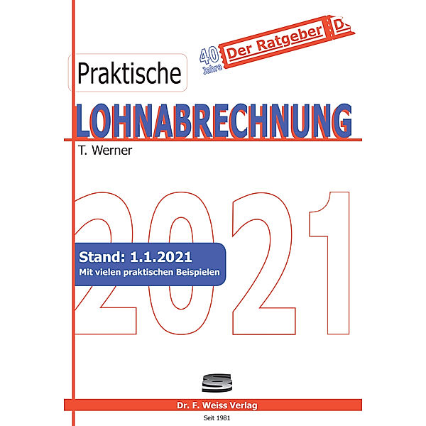 Praktische Lohnabrechnung 2021, Thomas Werner