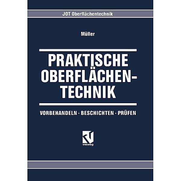 Praktische Oberflächentechnik, Klaus-Peter Müller