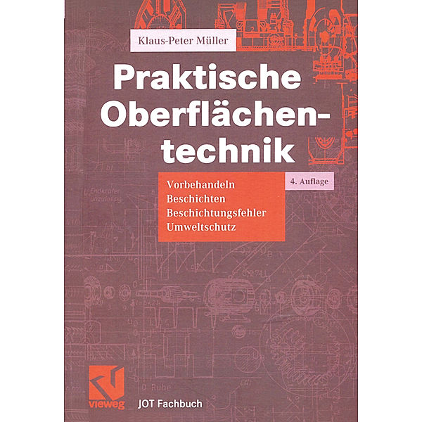 Praktische Oberflächentechnik, Klaus-Peter Müller