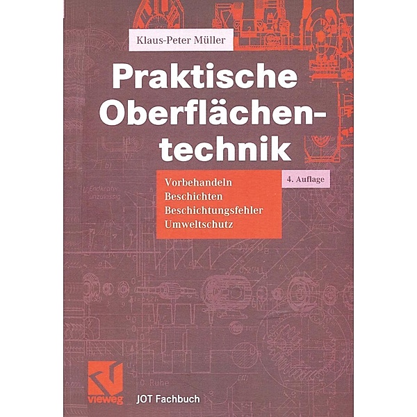 Praktische Oberflächentechnik / JOT-Fachbuch, Klaus-Peter Müller