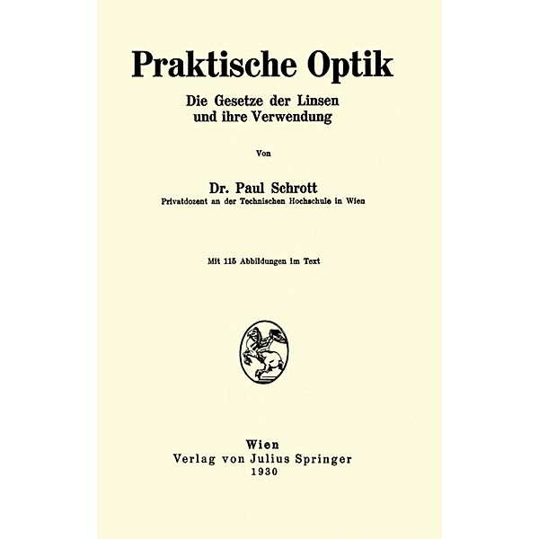 Praktische Optik, Paul Schrott