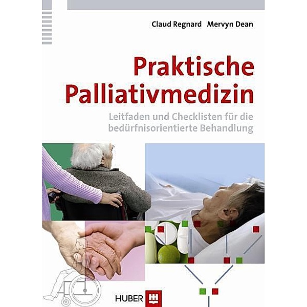 Praktische Palliativmedizin, Claud Regnard, Mervyn Dean