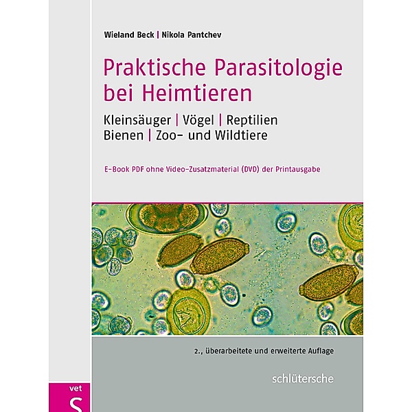 Praktische Parasitologie bei Heimtieren, Wieland Beck, Nikola Pantchev