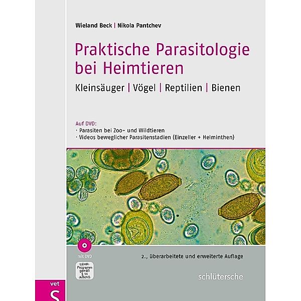 Praktische Parasitologie bei Heimtieren, m. DVD, Wieland Beck, Nikola Pantchev