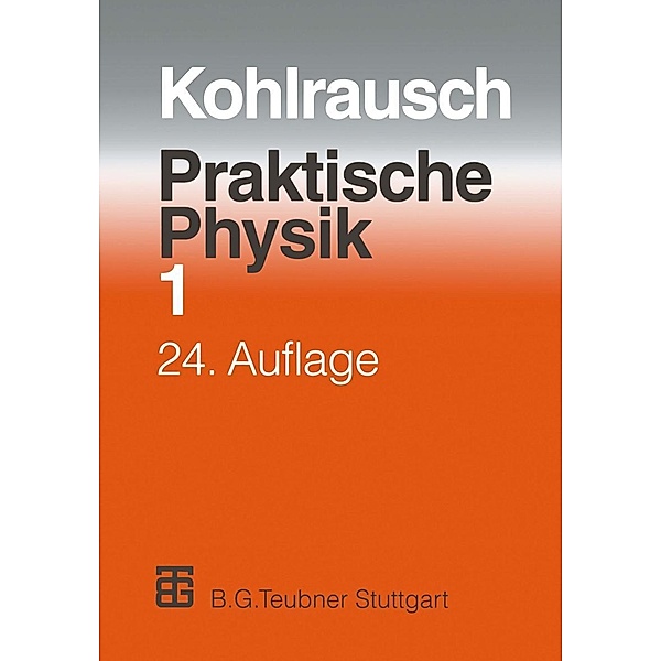Praktische Physik, F. Kohlrausch