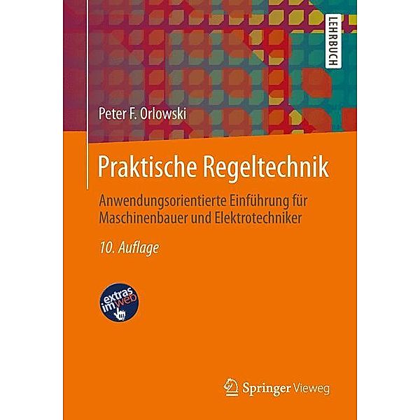 Praktische Regeltechnik, Peter F. Orlowski