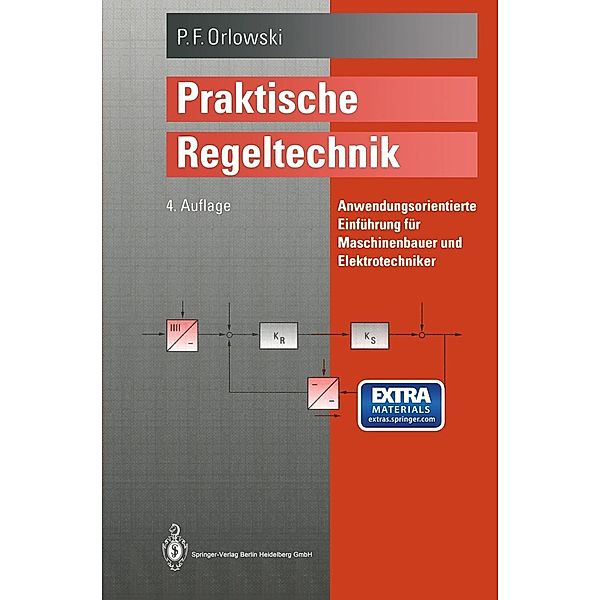 Praktische Regeltechnik, Peter F. Orlowski