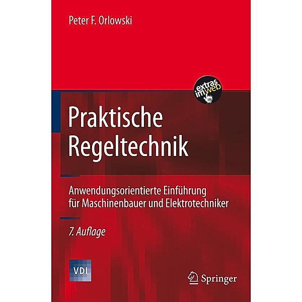 Praktische Regeltechnik / VDI-Buch, Peter F. Orlowski