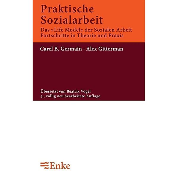 Praktische Sozialarbeit, Carel B. Germain, Alex Gittermann