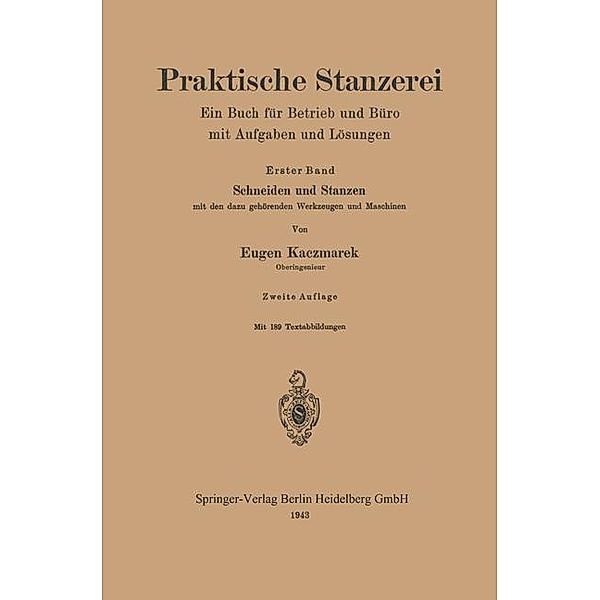 Praktische Stanzerei, Eugen Kaczmarek