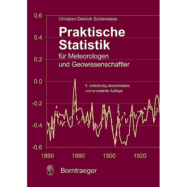 Praktische Statistik für Meteorologen und Geowissenschaften, Christian-Dietrich Schönwiese