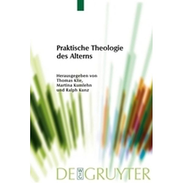 Praktische Theologie des Alterns