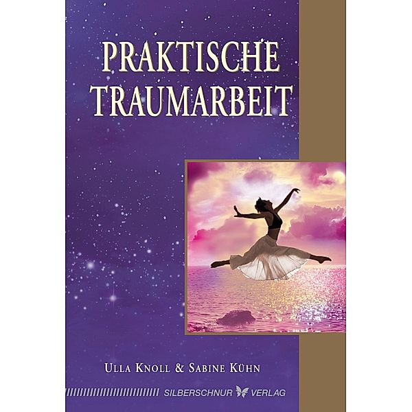 Praktische Traumarbeit, Ulla Knoll, Sabine Kühn