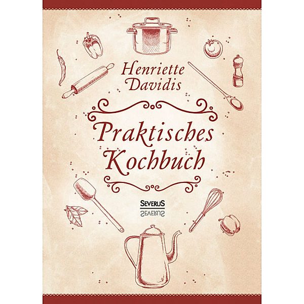 Praktisches Kochbuch, Henriette Davidis