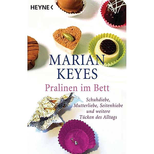 Pralinen im Bett, Marian Keyes