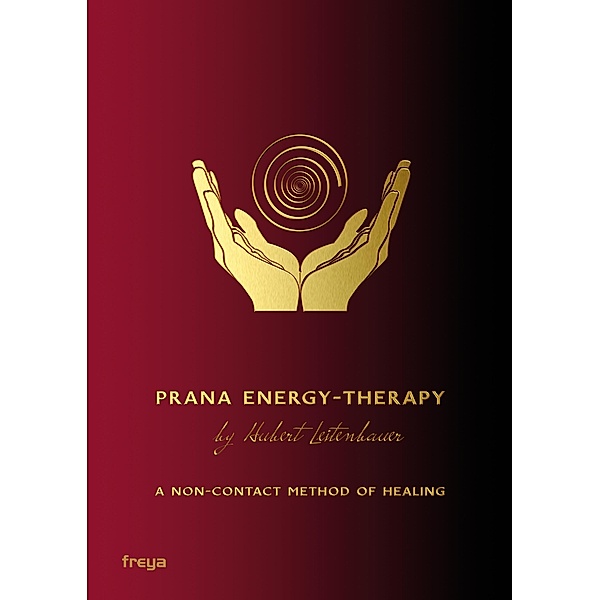 Prana Energy-Therapy, Hubert Leitenbauer