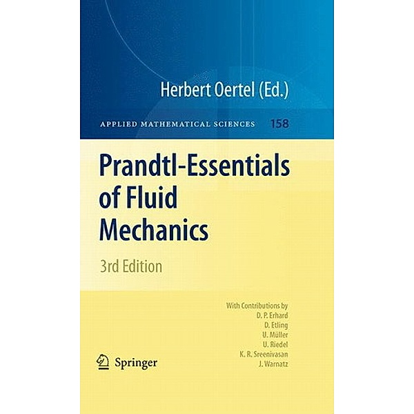 Prandtl-Essentials of Fluid Mechanics, P. Erhard, J. Warnatz, U. Muller, U. Riedel, K. R. Sreenivasan, D. Etling