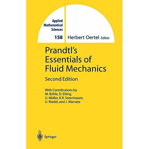 Prandtl's Essentials of Fluid Mechanics / Applied Mathematical Sciences Bd.158