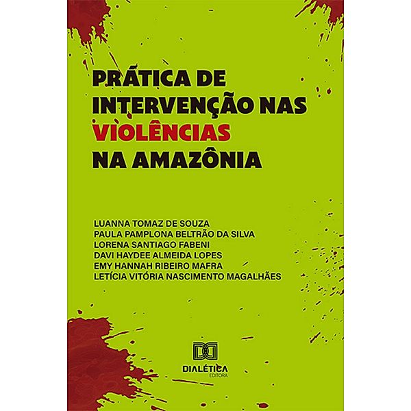 Prática de intervenção nas violências na Amazônia, Luanna Tomaz de Souza