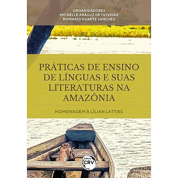 Práticas de ensino de línguas e suas literaturas na Amazônia, Michelle Araujo de Oliveira, Romário Duarte Sanches