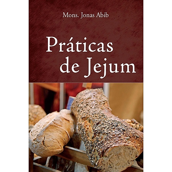 Práticas de jejum, Monsenhor Jonas Abib