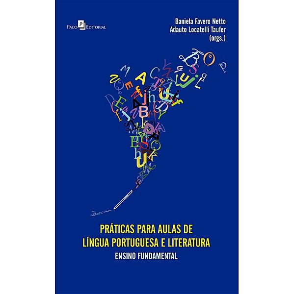 Práticas para Aulas de Língua Portuguesa e Literatura, Daniela Favero Netto