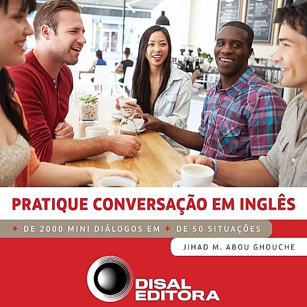 Pratique conversação em inglês, Jihad M. Abou Ghouche