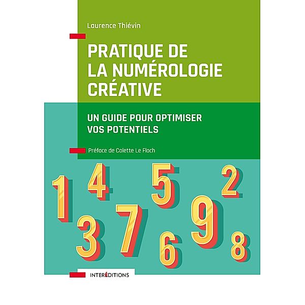 Pratique de la numérologie créative / Accompagnement et Coaching, Laurence Thiévin