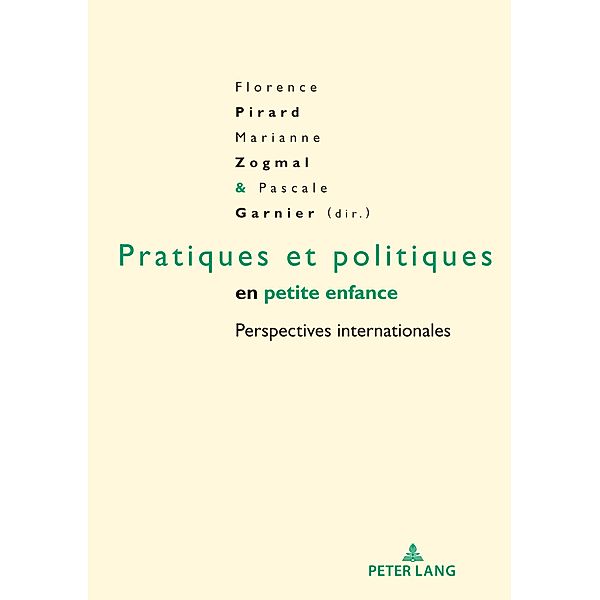 Pratiques et politiques en petite enfance / Petite enfance et éducation / Early childhood and education Bd.7