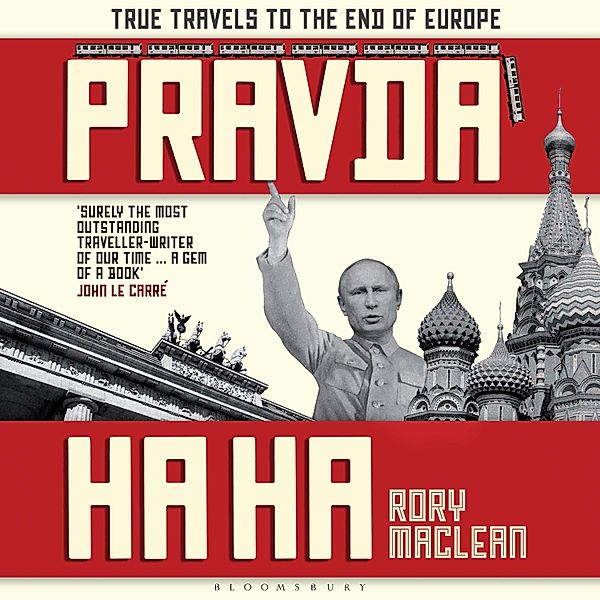 Pravda Ha Ha, Rory MacLean