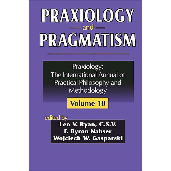 Praxiology and Pragmatism, F. Nahser