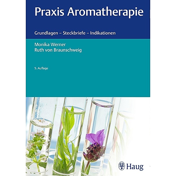 Praxis Aromatherapie, Monika Werner, Ruth von Braunschweig