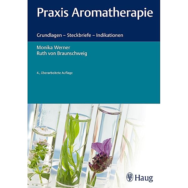 Praxis Aromatherapie, Monika Werner, Ruth von Braunschweig